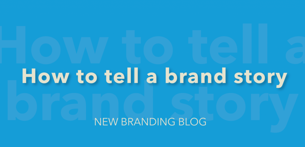 how to tell a brand story