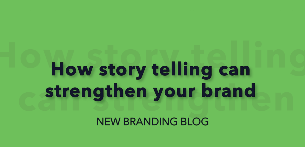 story telling can strengthen brand